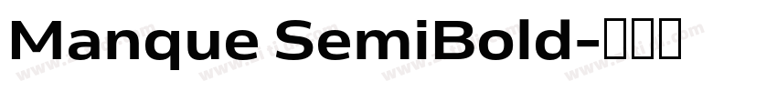 Manque SemiBold字体转换